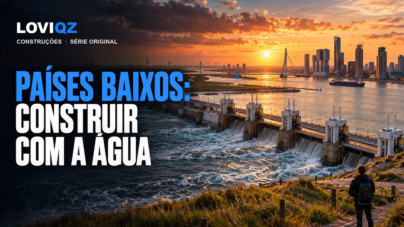 Capa da série Países Baixos: Construir com a Água